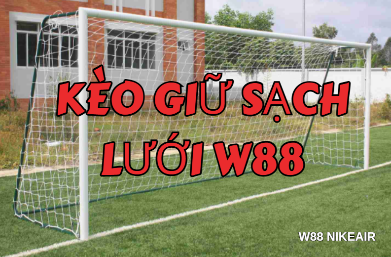 keo giu sach luoi w88